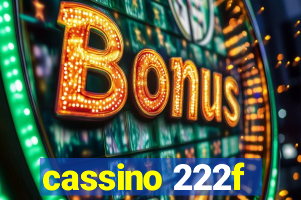 cassino 222f